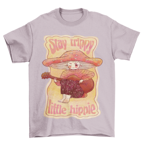 Lovely Hippie mushroom playing guitar quote "Stay trippy little