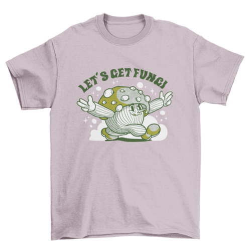 Fungi mushroom cartoon pun t-shirt